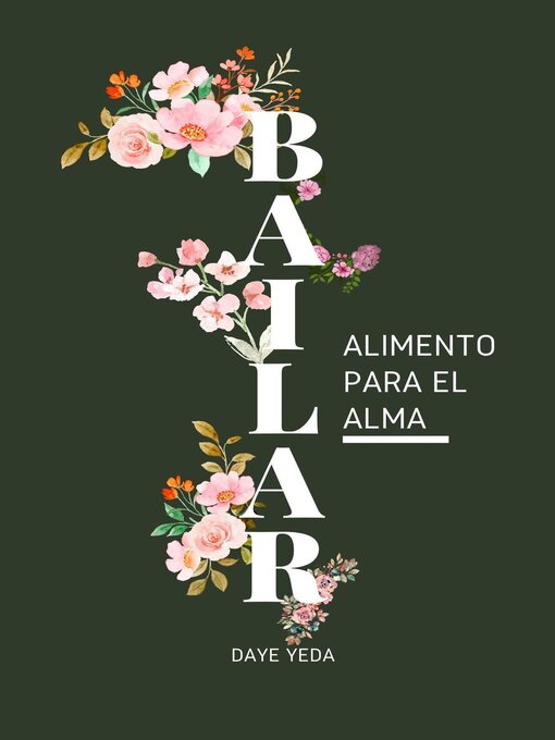 Title details for Bailar, alimento para el alma. by Daye Yeda - Available